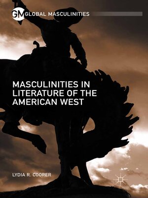 cover image of Masculinities in Literature of the American West